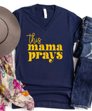 This Mama Prays V-Neck