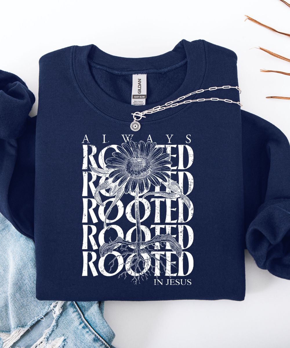 Always Rooted Sweatshirt