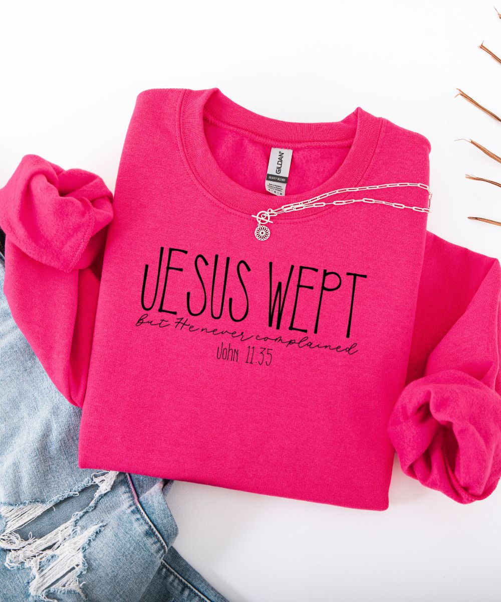 Jesus Wept Sweatshirt