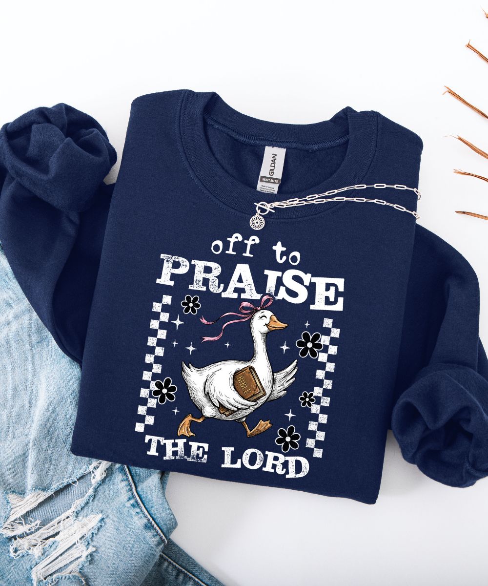 Off To Praise The Lord Sweatshirt (Distressed Design)