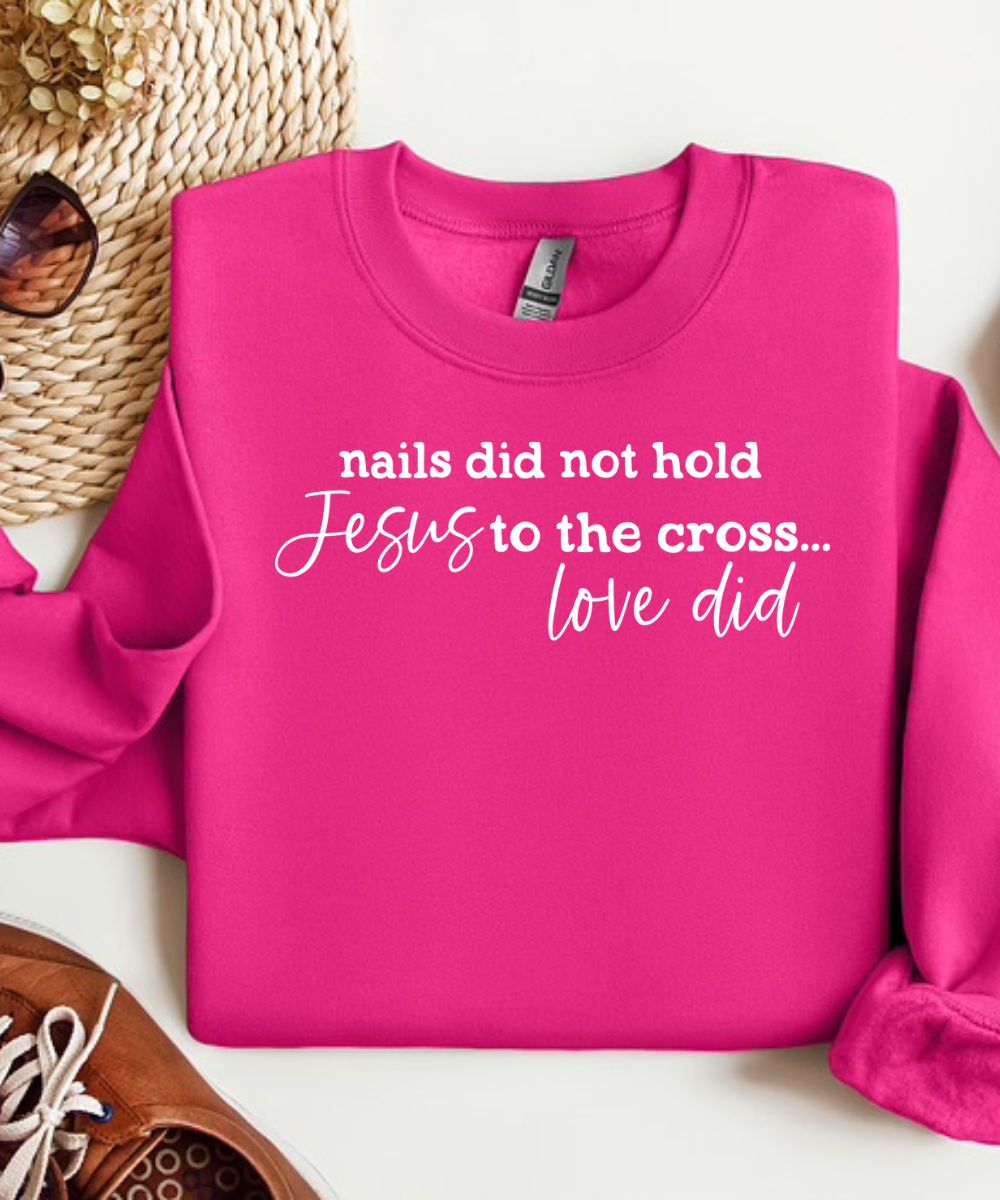 Love Did Sweatshirt
