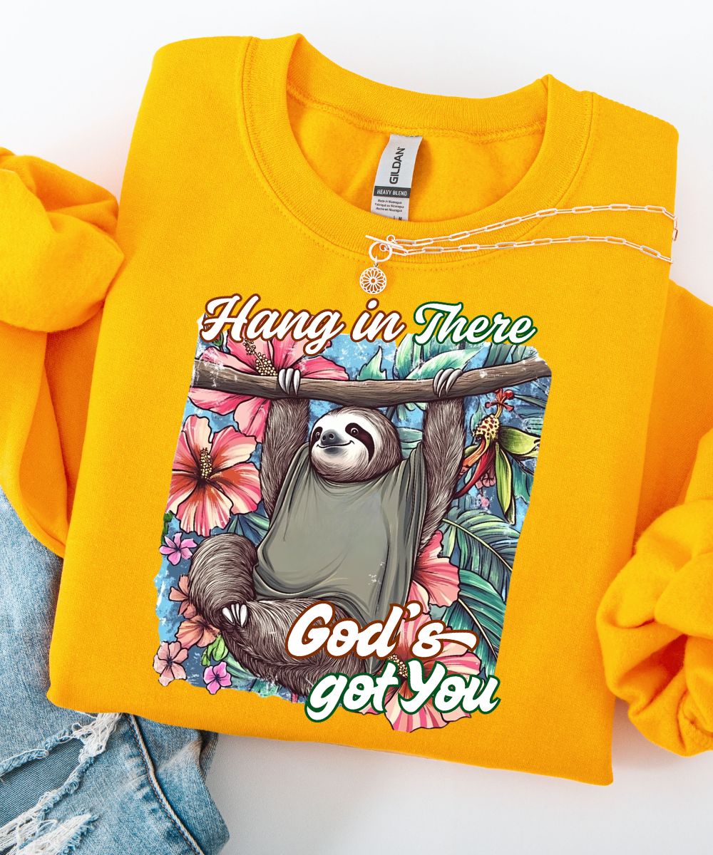 Hang In There Sweatshirt