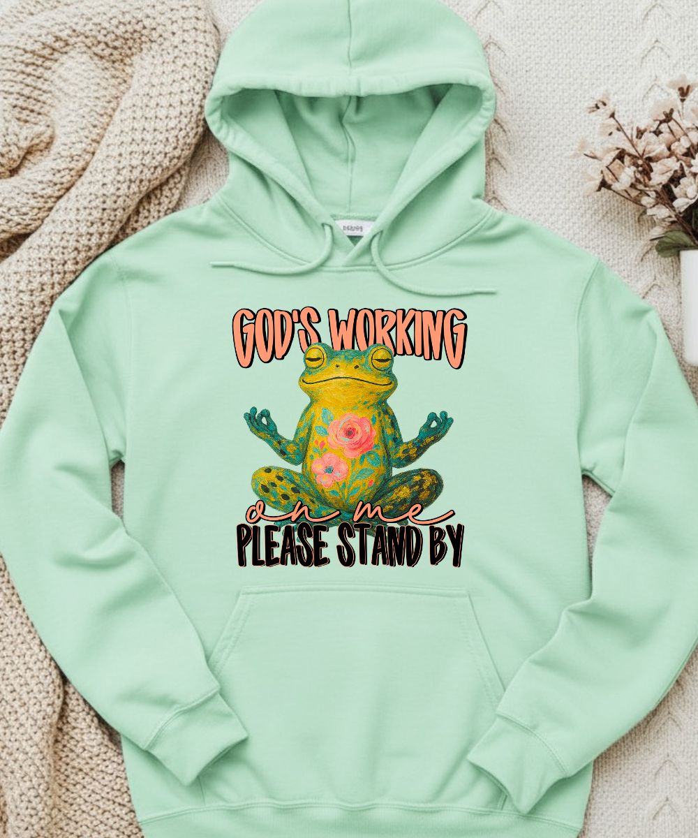 God's Working On Me Hoodie