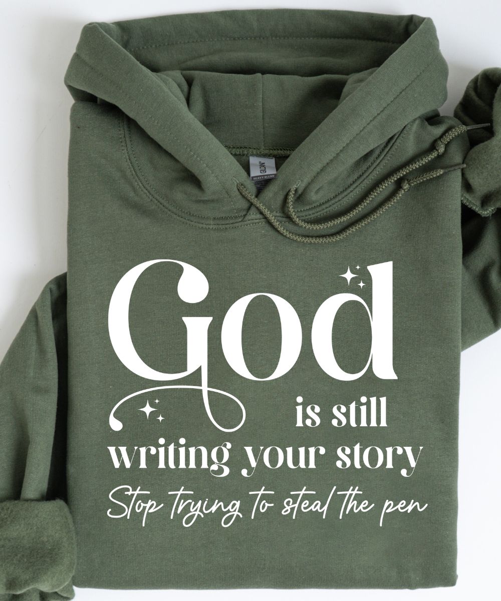 Still Writing Your Story Hoodie