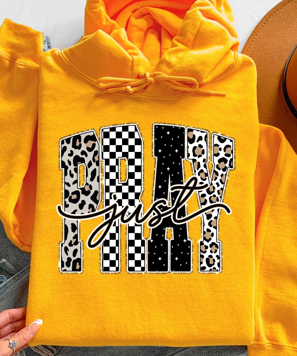 Just Pray Hoodie