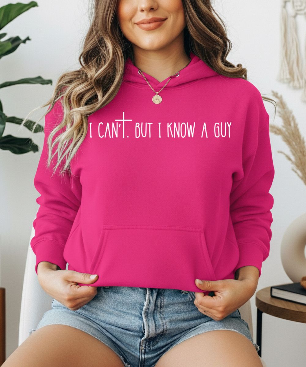 I Know A Guy Hoodie