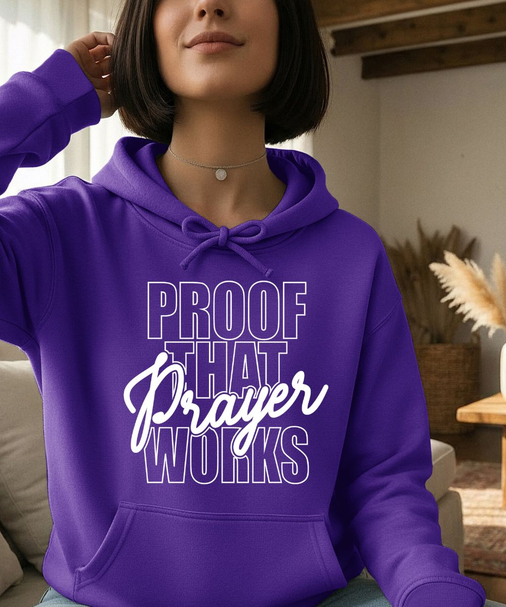Proof That Prayers Work Hoodie