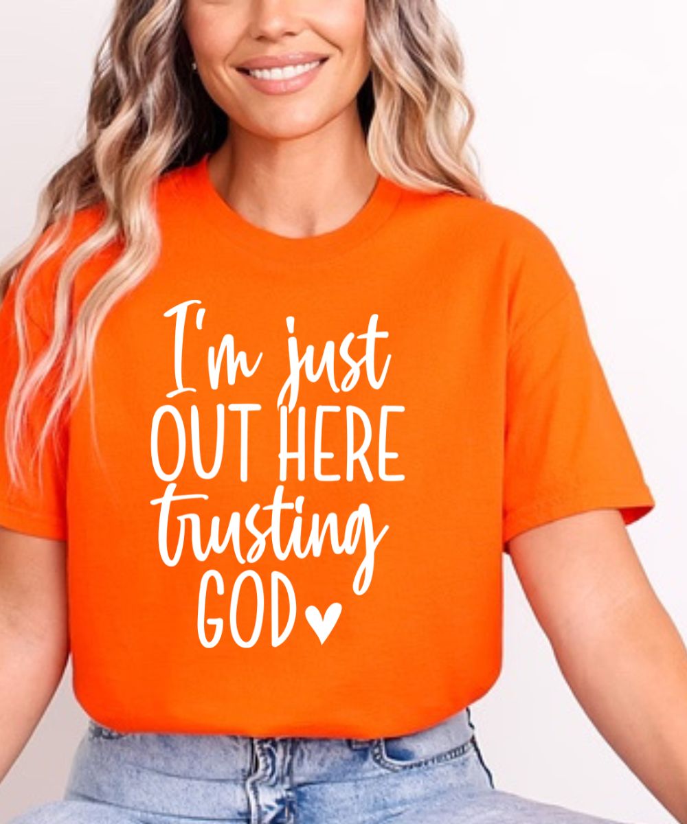 Out Here Trusting God