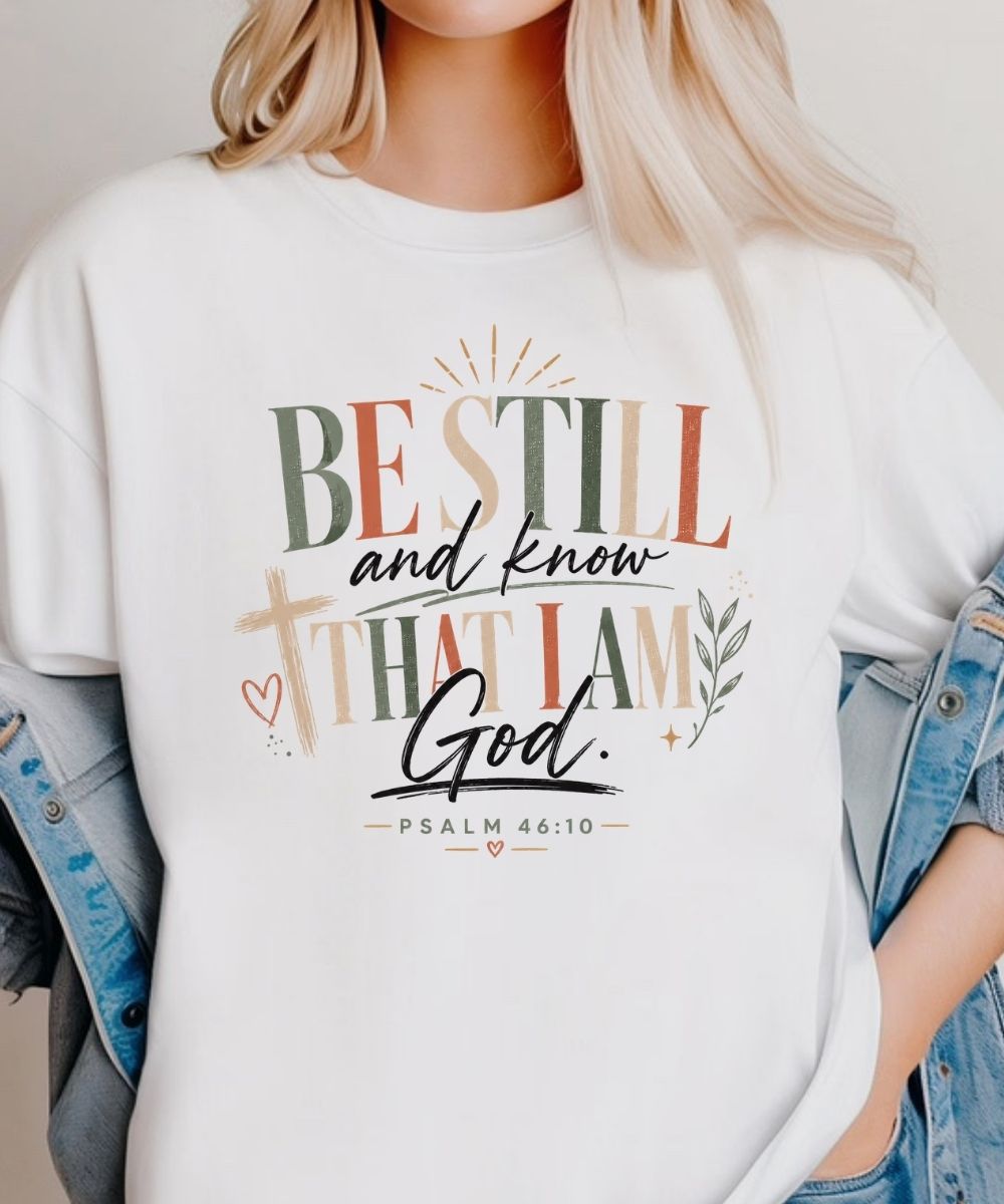 Be Still & Know