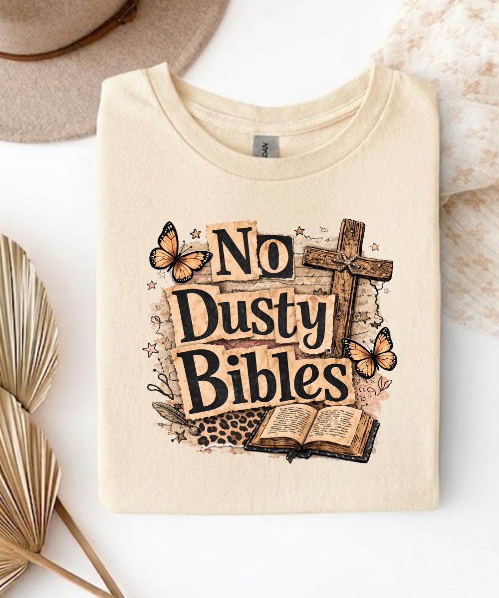 No Dusty Bibles
