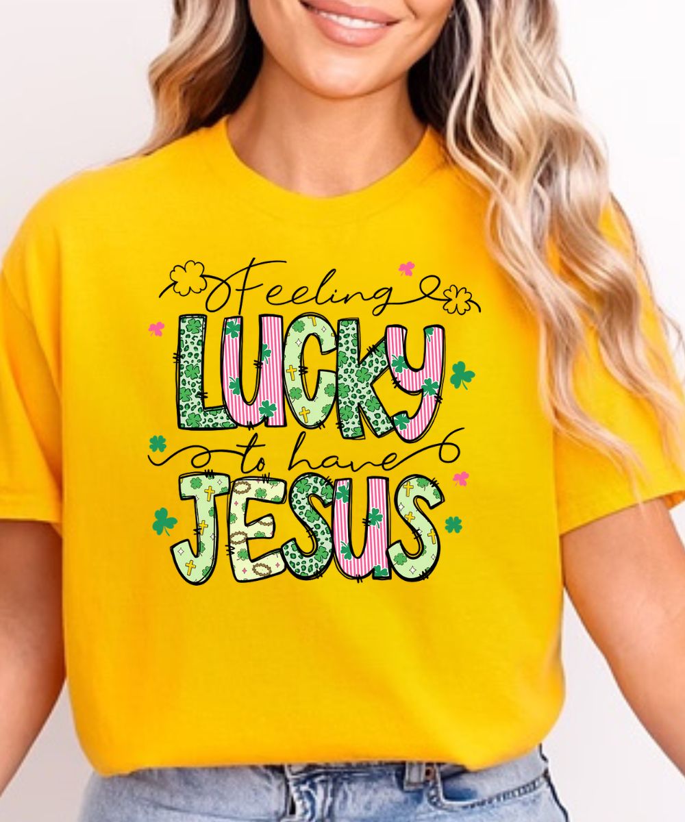 Feeling Lucky To Have Jesus