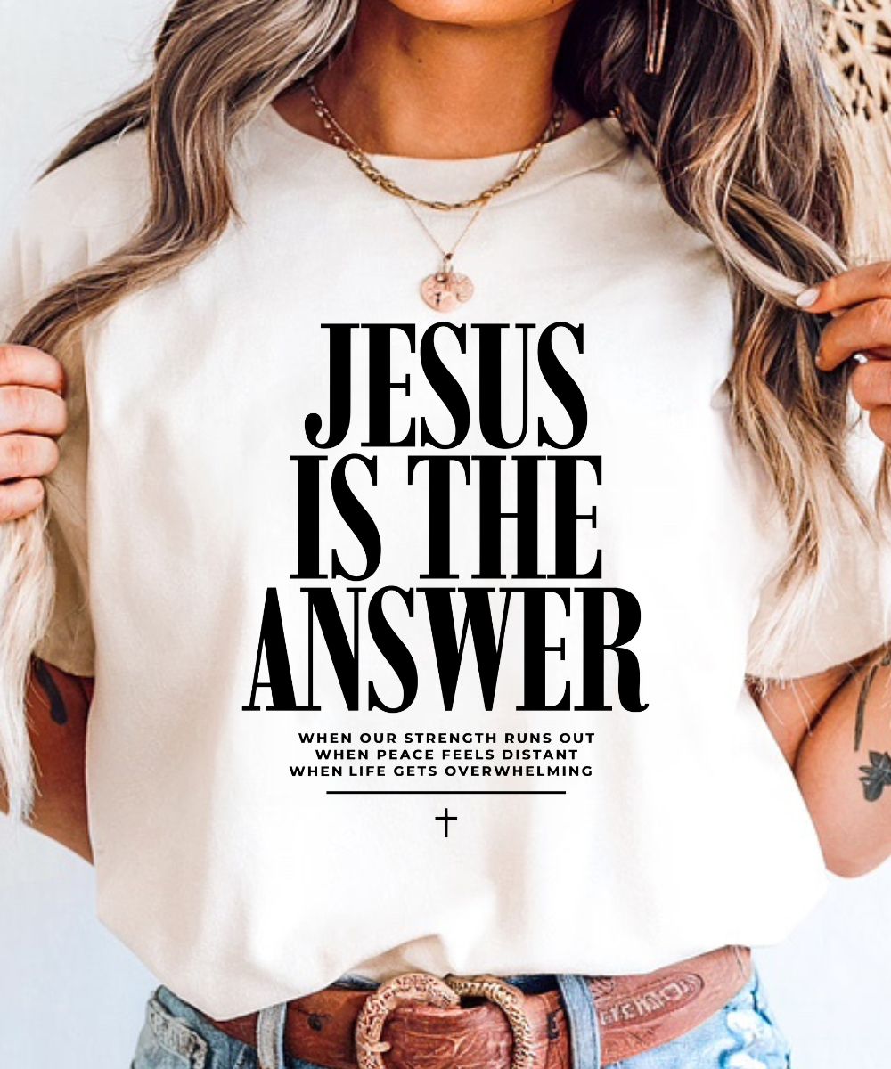 Jesus Is The Answer