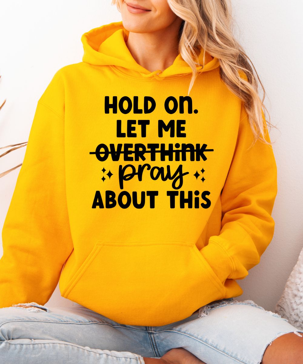 Don't Overthink Hoodie