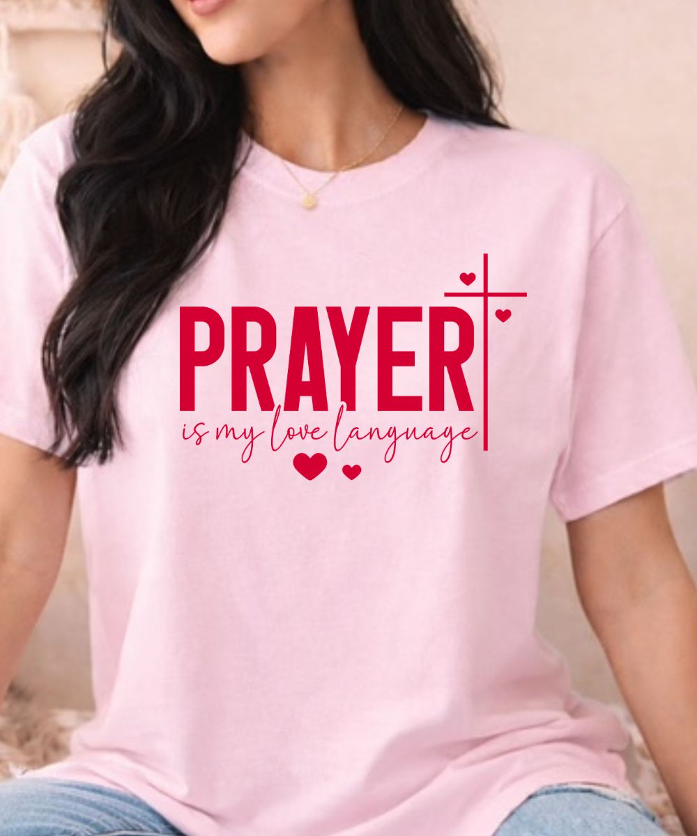Prayer Is My Love Language
