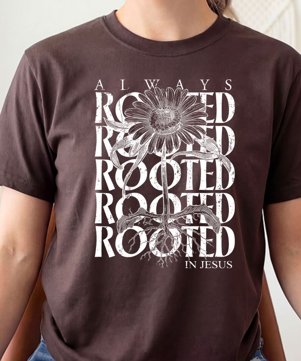 Always Rooted
