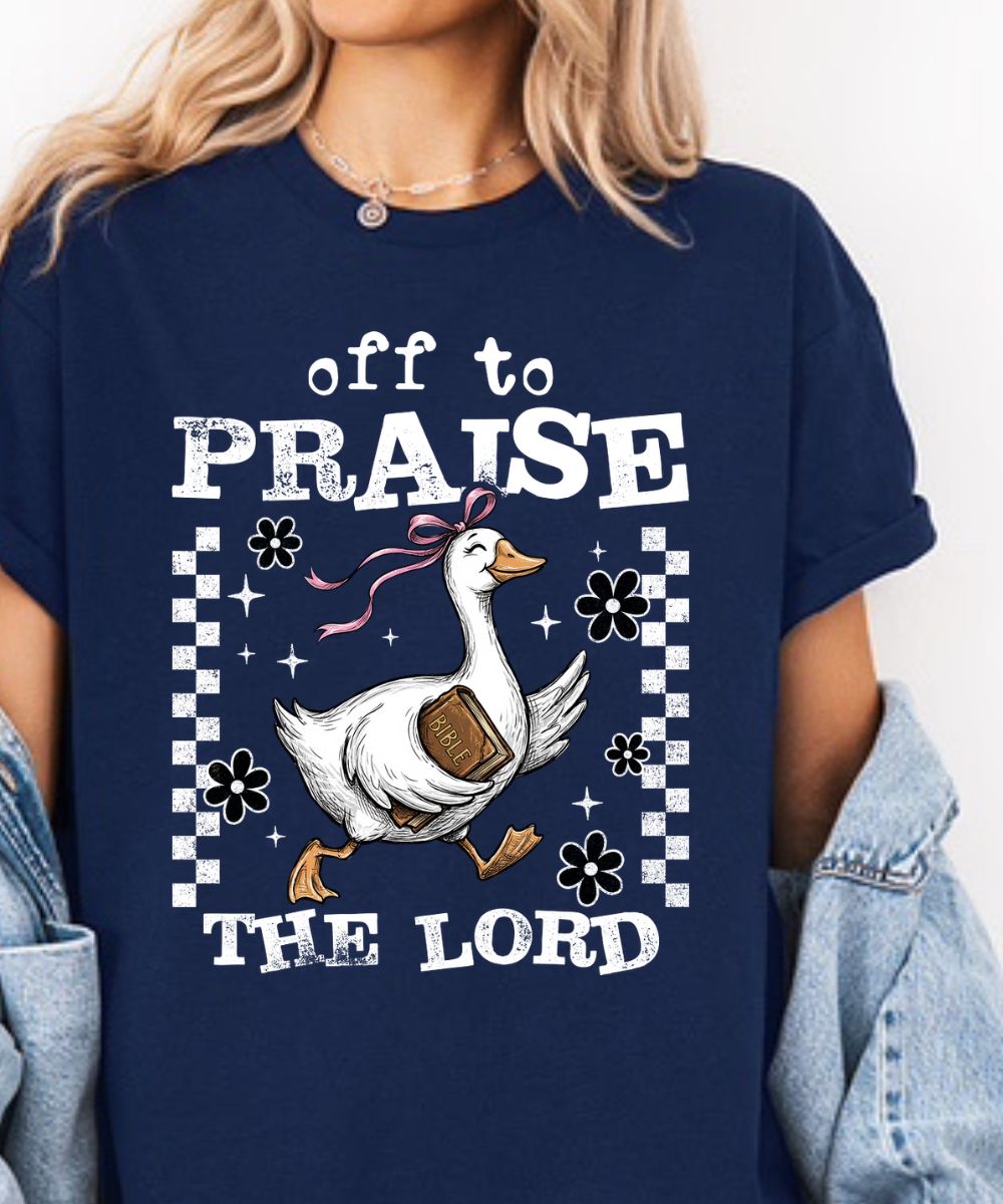 Off To Praise The Lord
