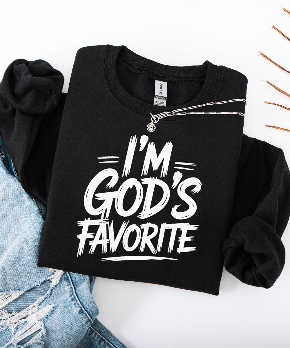 God's Favorite Sweatshirt
