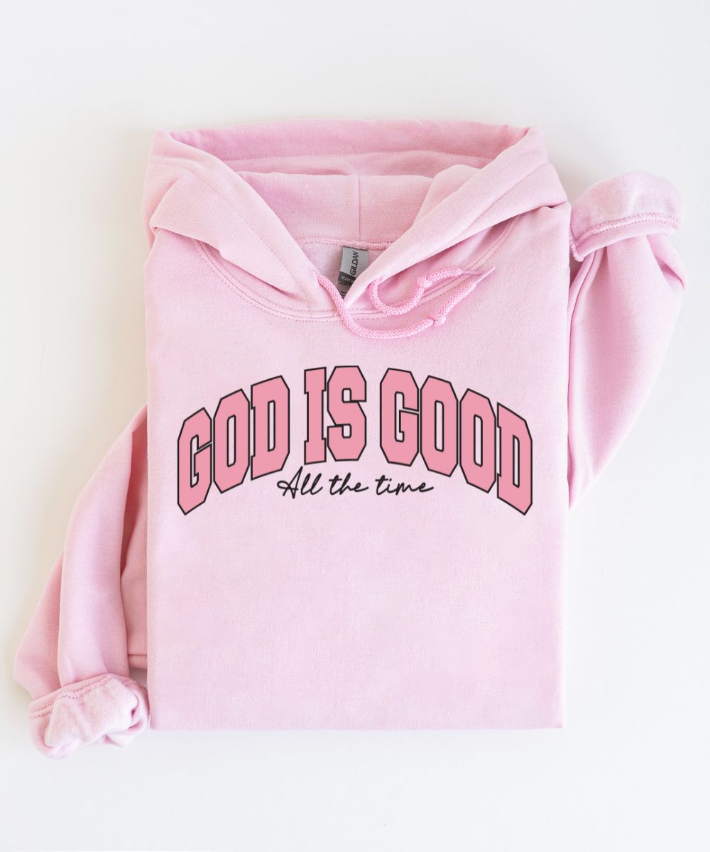 God Is Good Hoodie