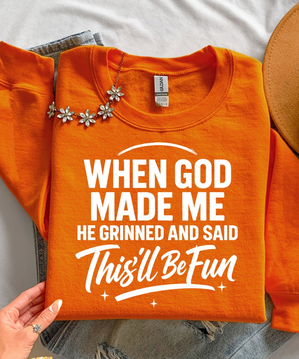This'll Be Fun Sweatshirt