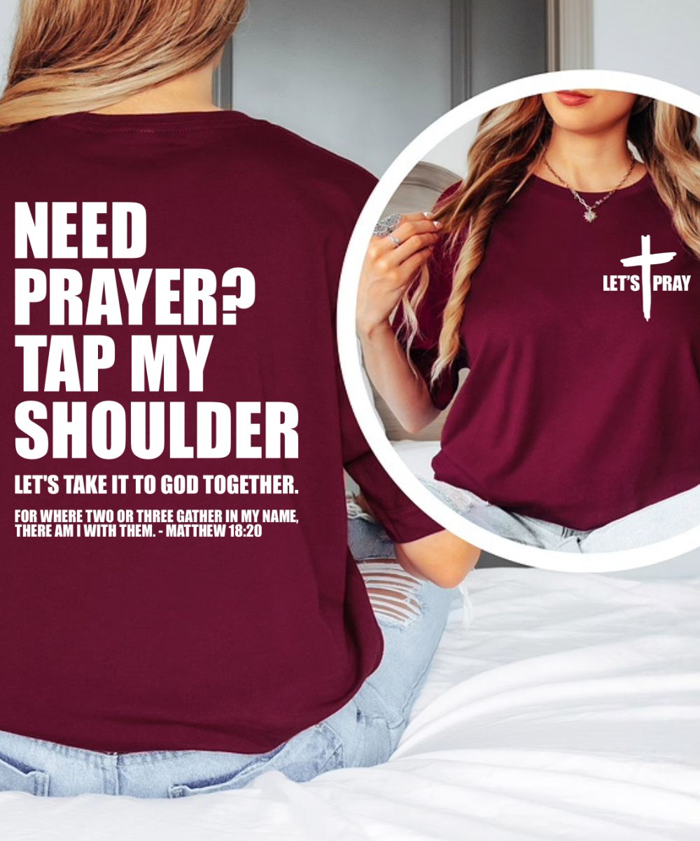 Need Prayer (Front & Back)