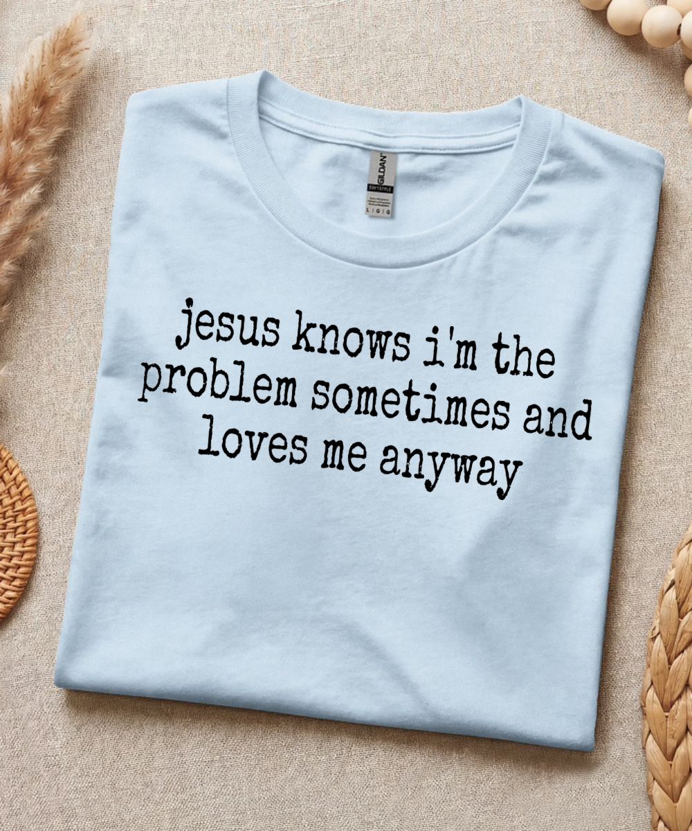 I'm The Problem
