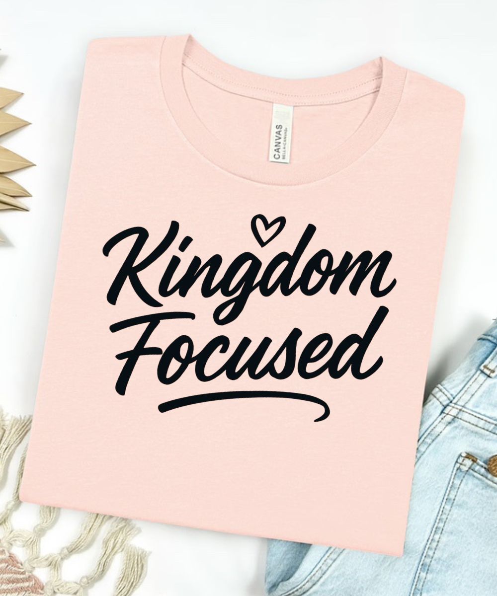Kingdom Focused