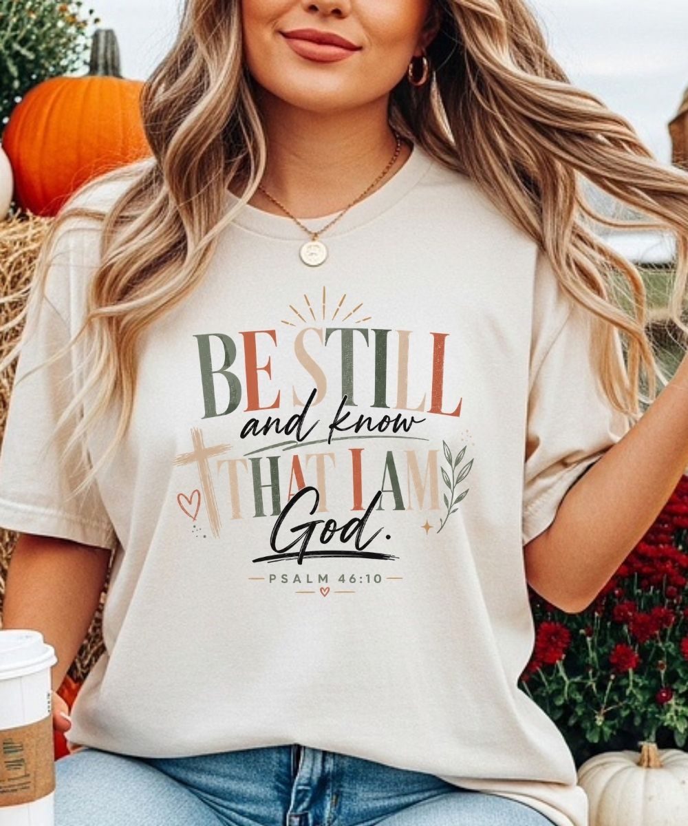 Be Still & Know