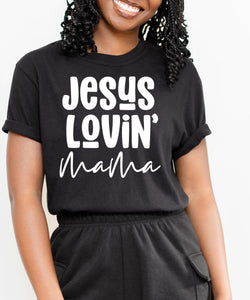 Jesus Lovin' Mama