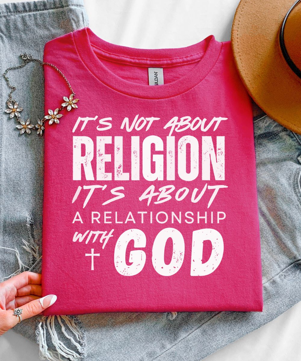 It's Not About Religion ( Distressed Design)