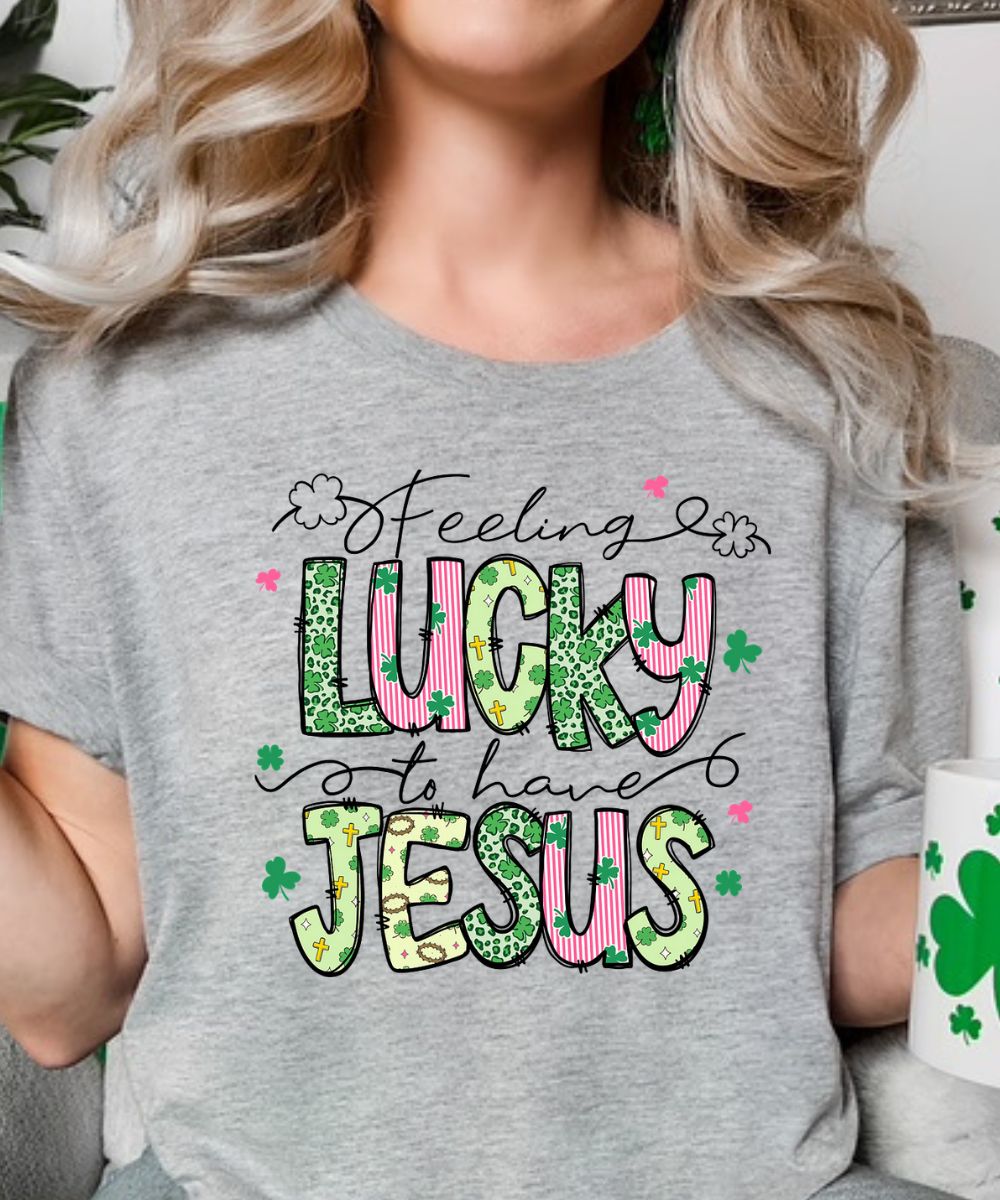 Feeling Lucky To Have Jesus