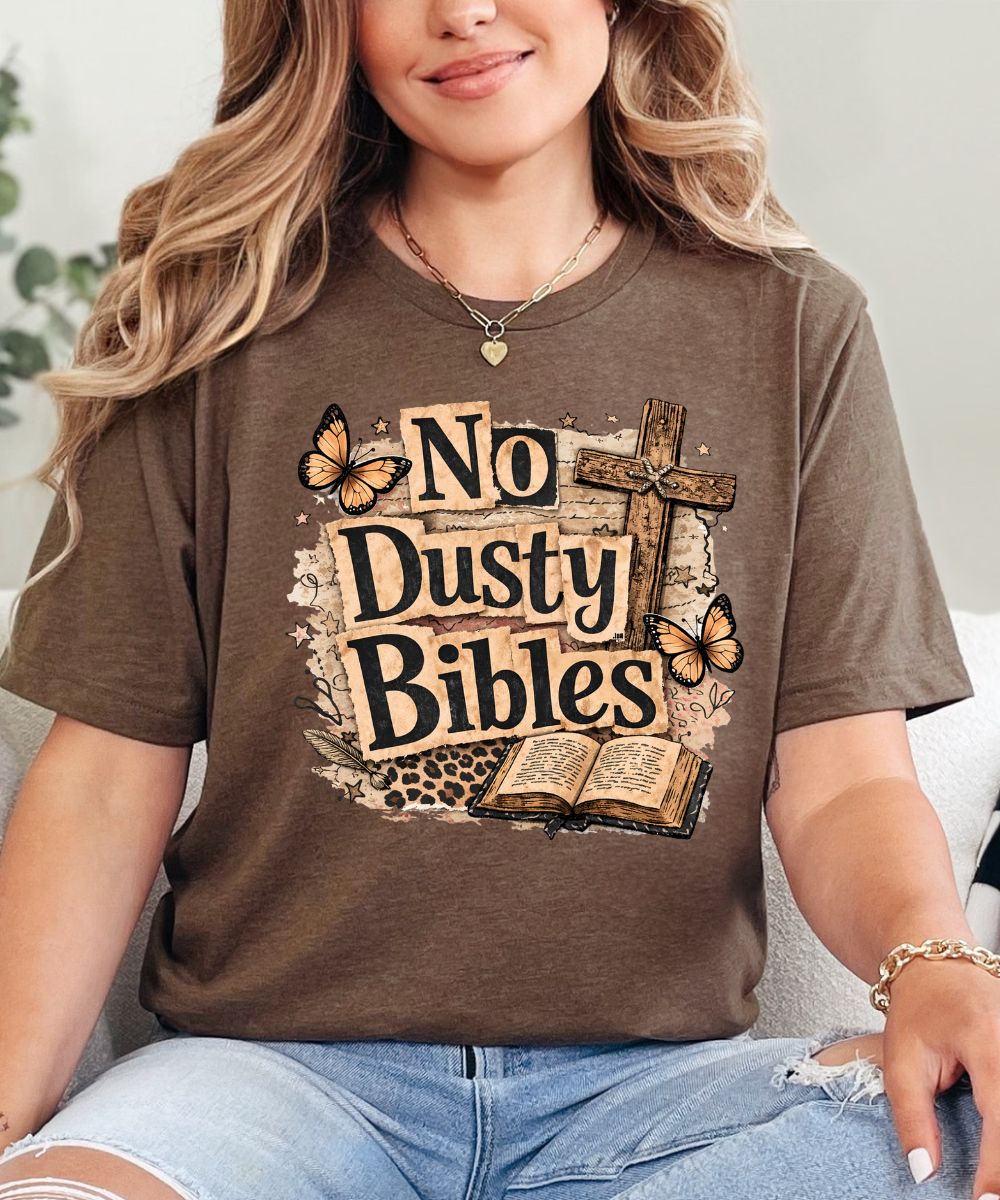 No Dusty Bibles