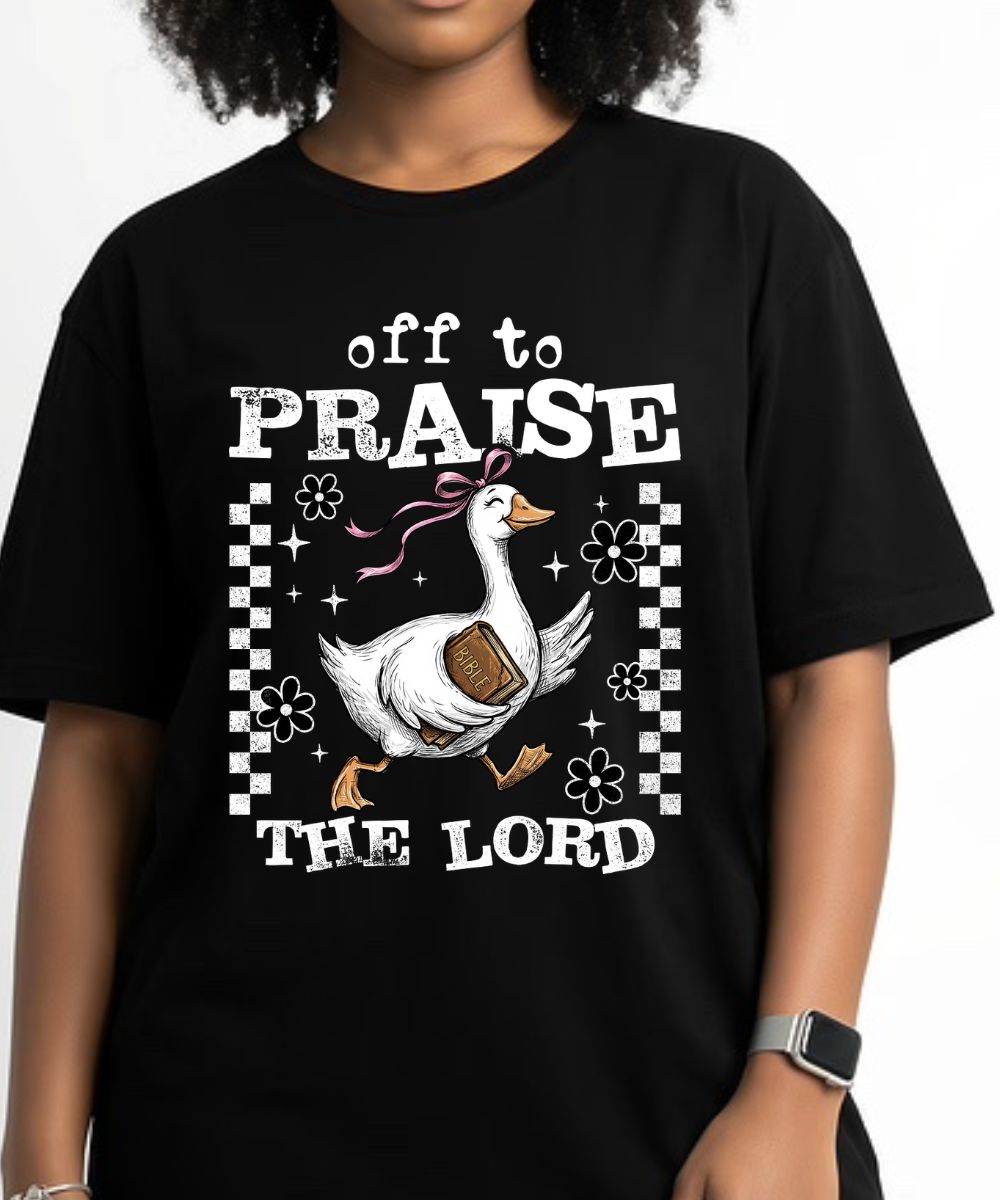 Off To Praise The Lord