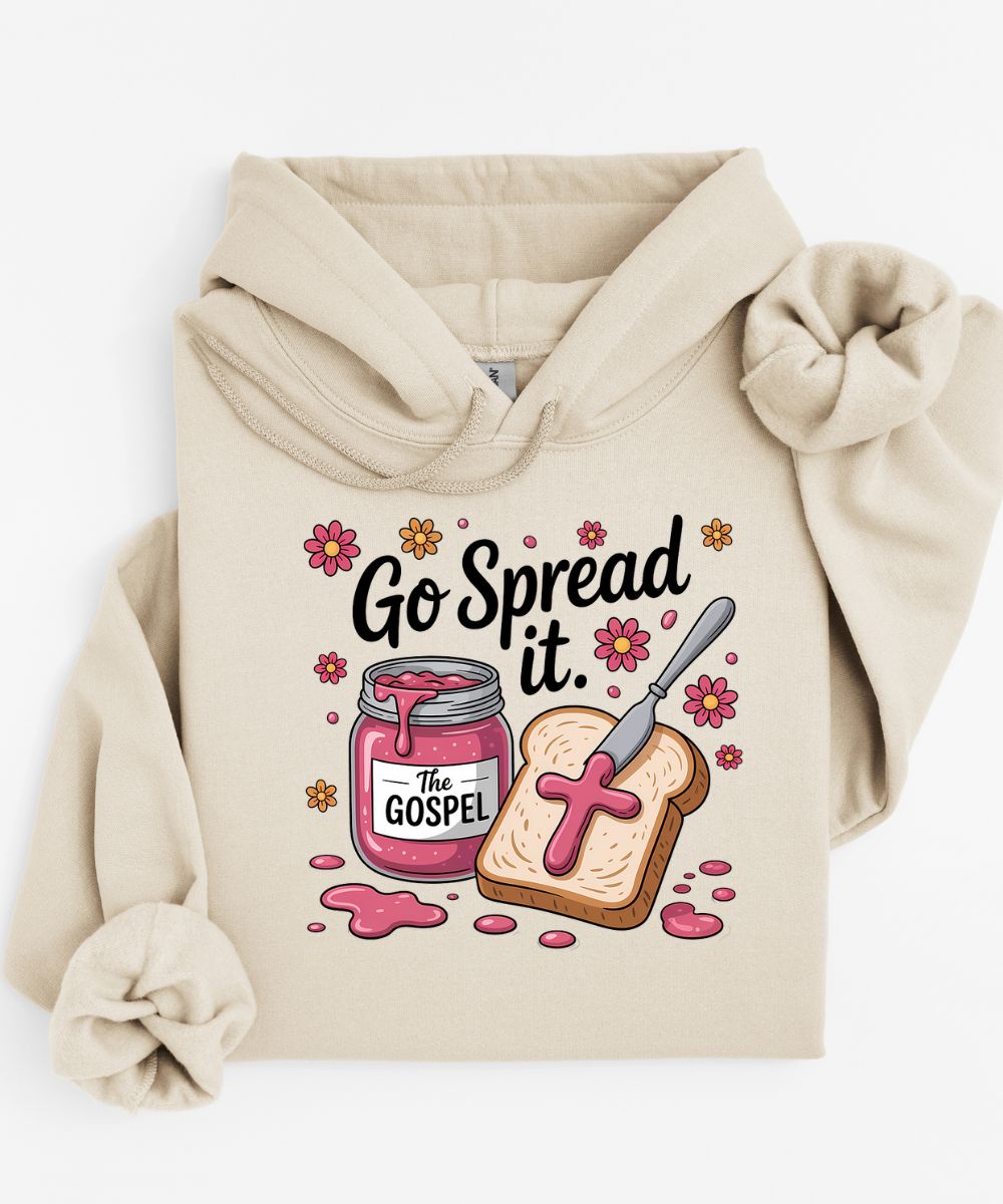 Go Spread It Hoodie