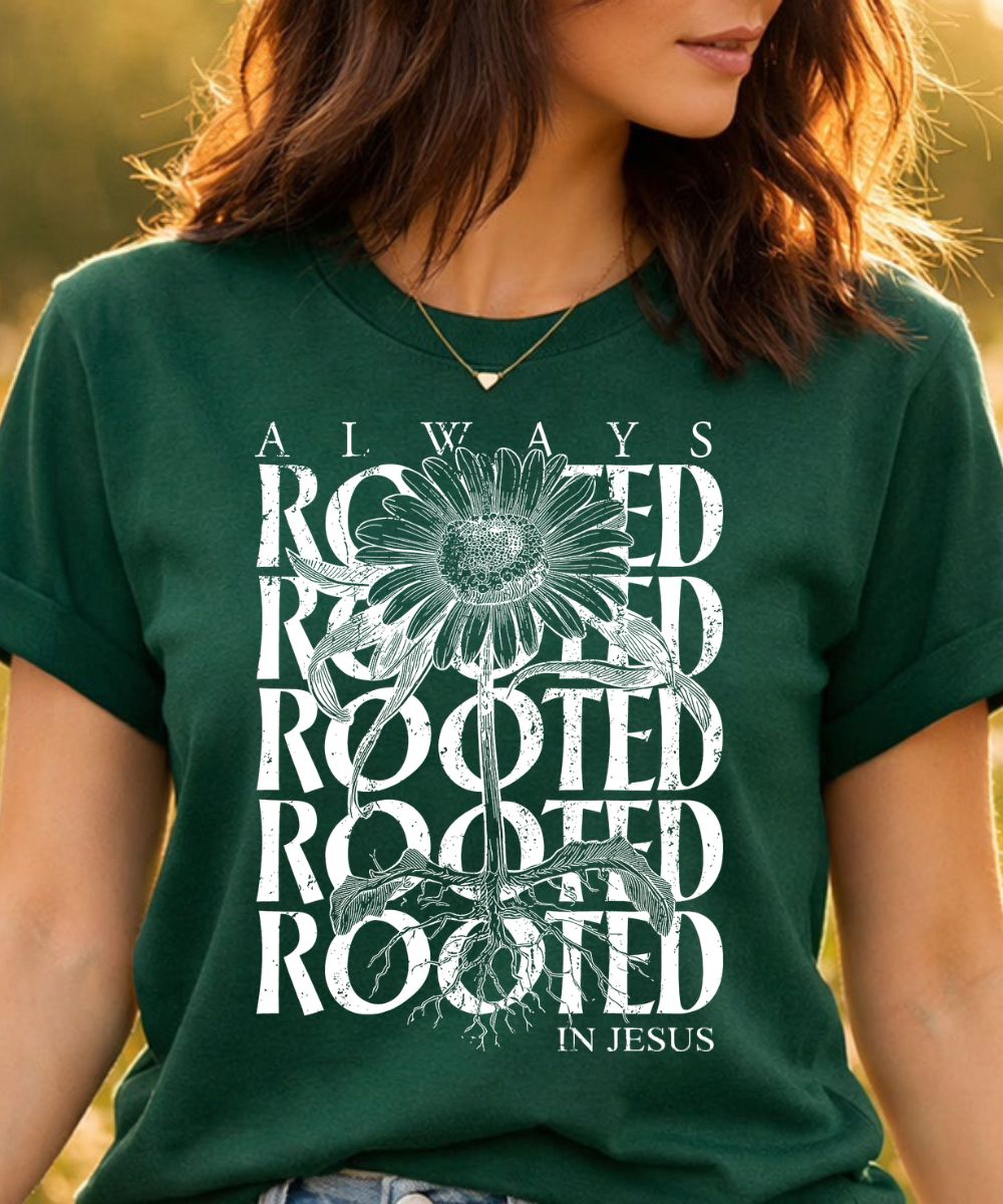 Always Rooted