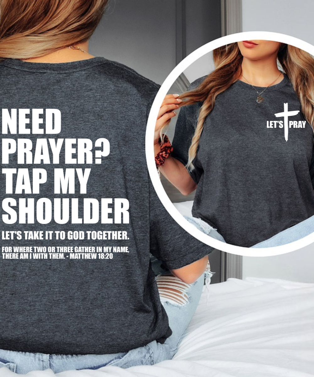 Need Prayer (Front & Back)