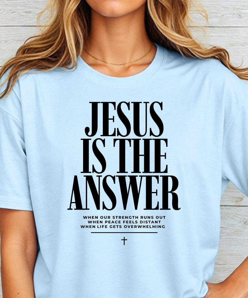 Jesus Is The Answer