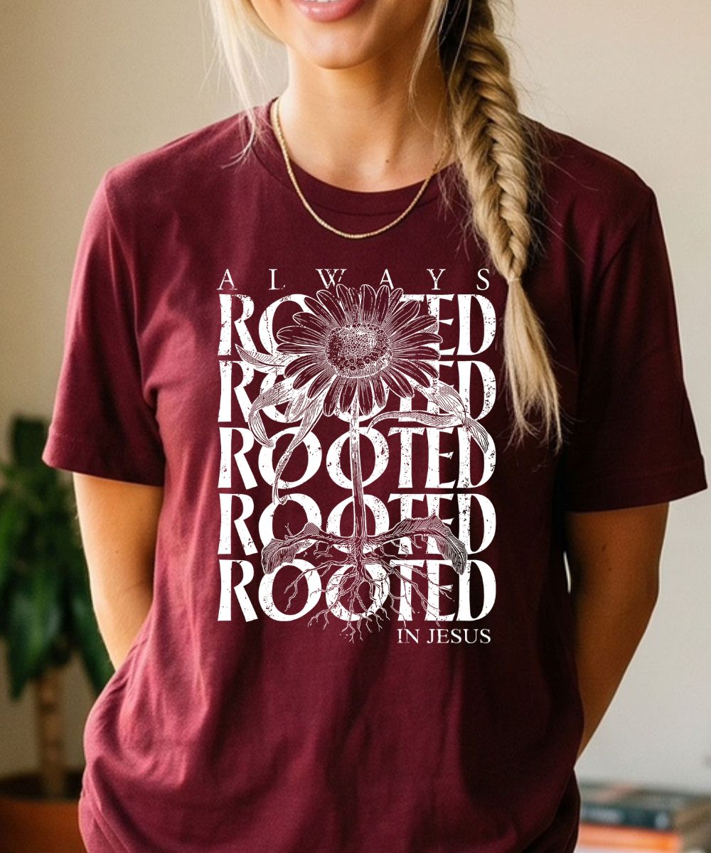 Always Rooted