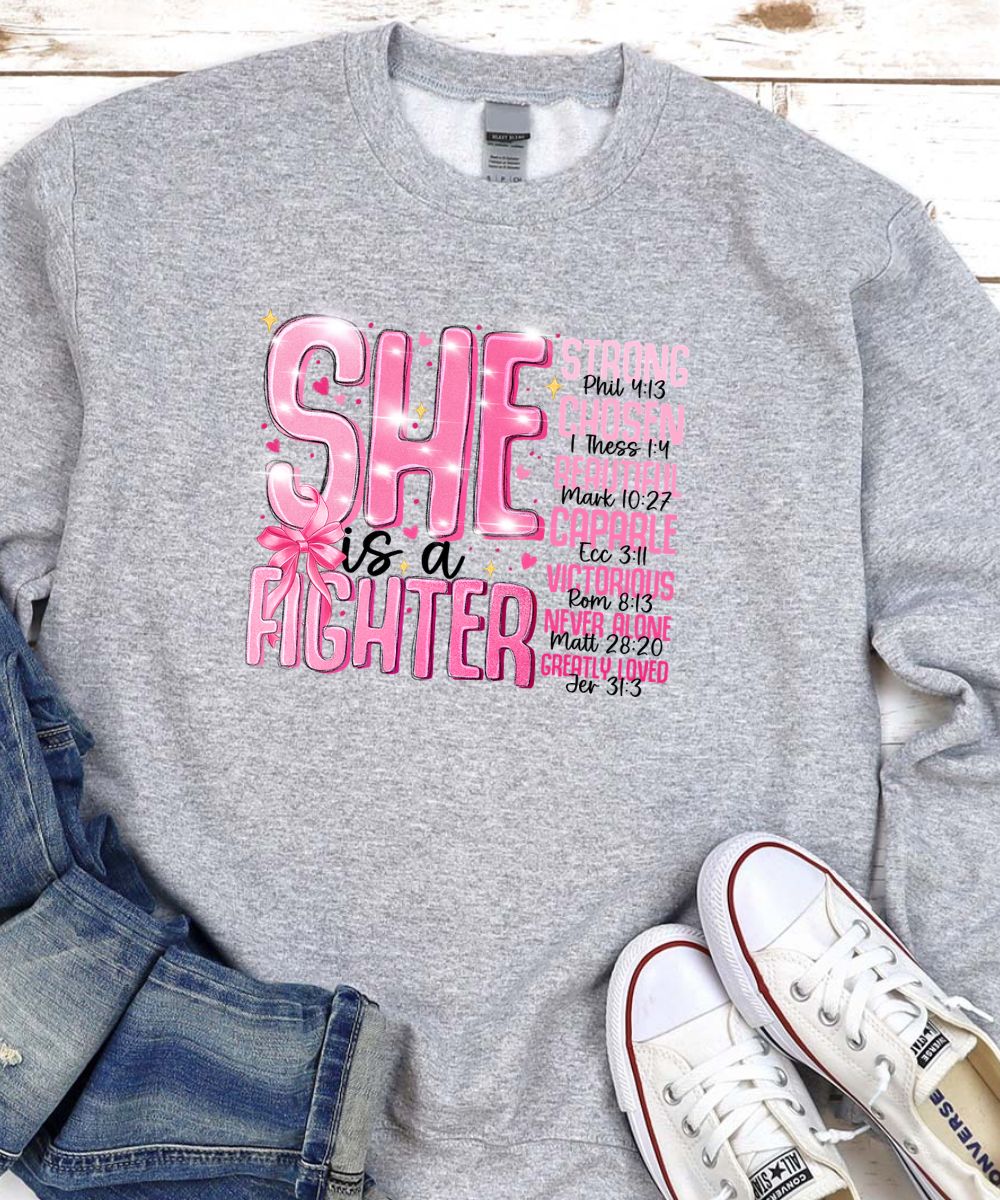 She Is A Fighter Sweatshirt
