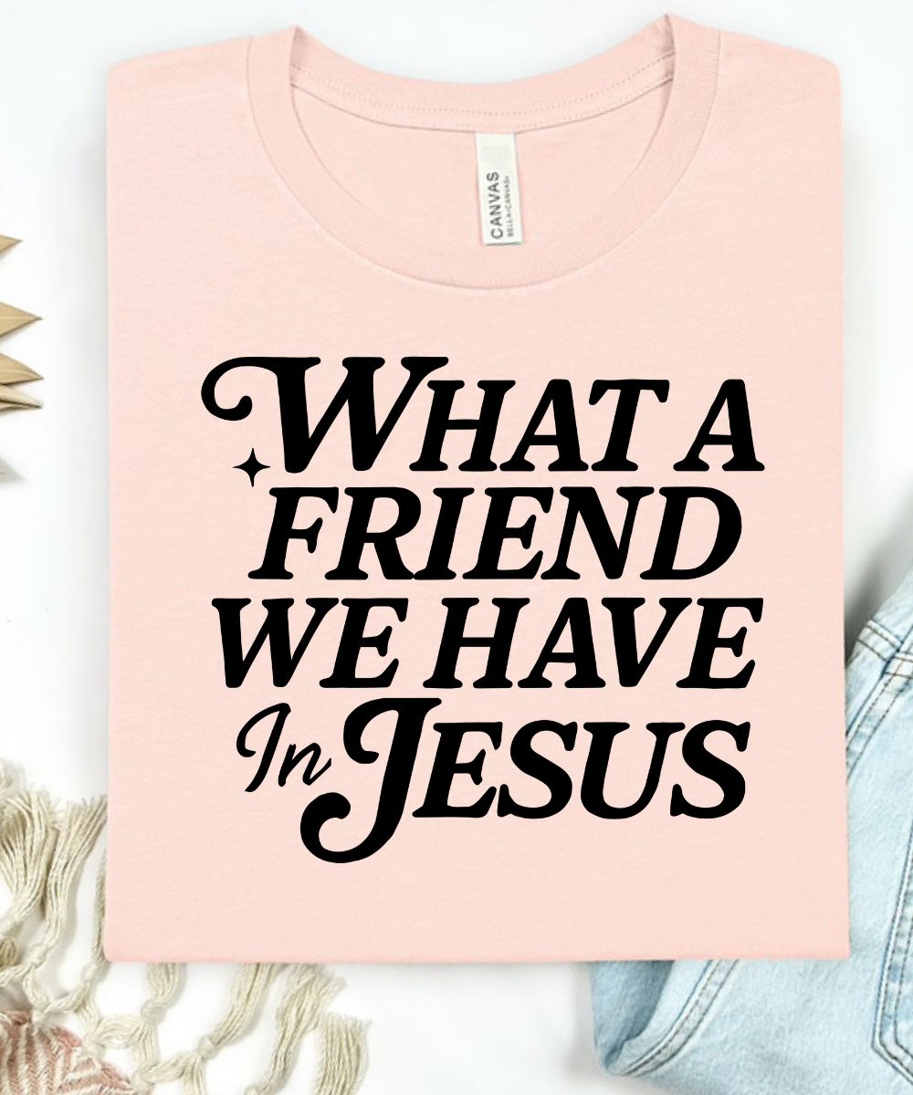 What A Friend We Have In Jesus