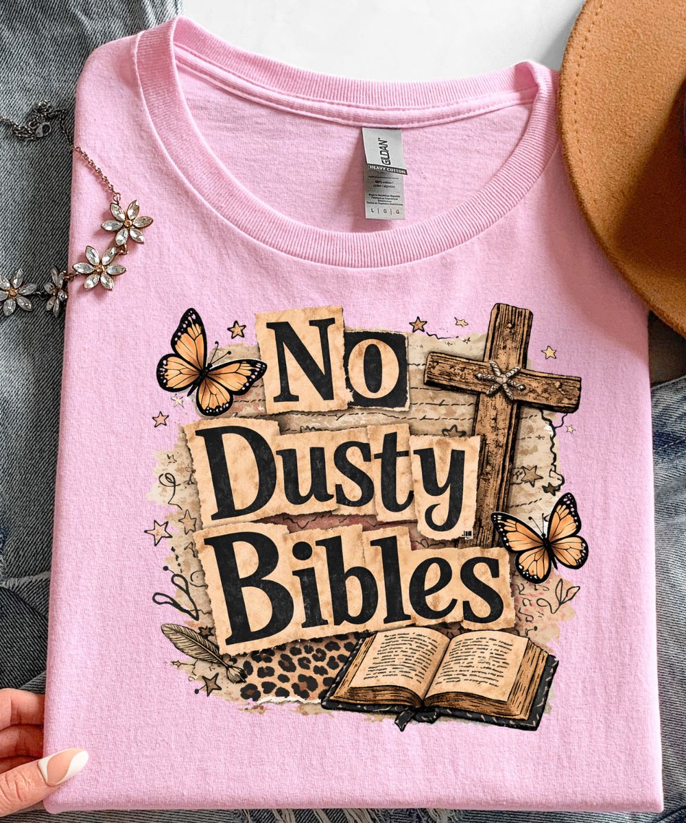 No Dusty Bibles