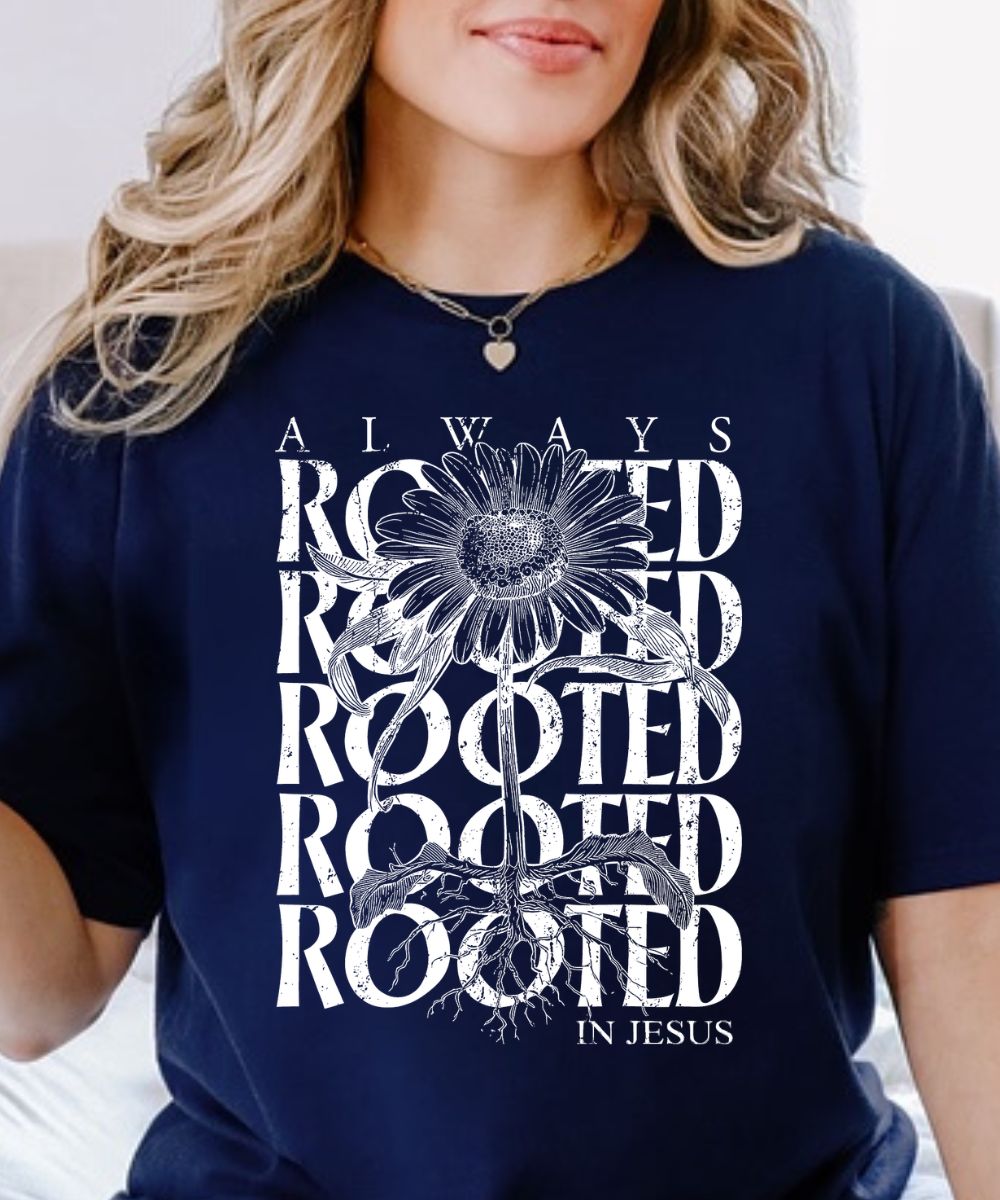 Always Rooted