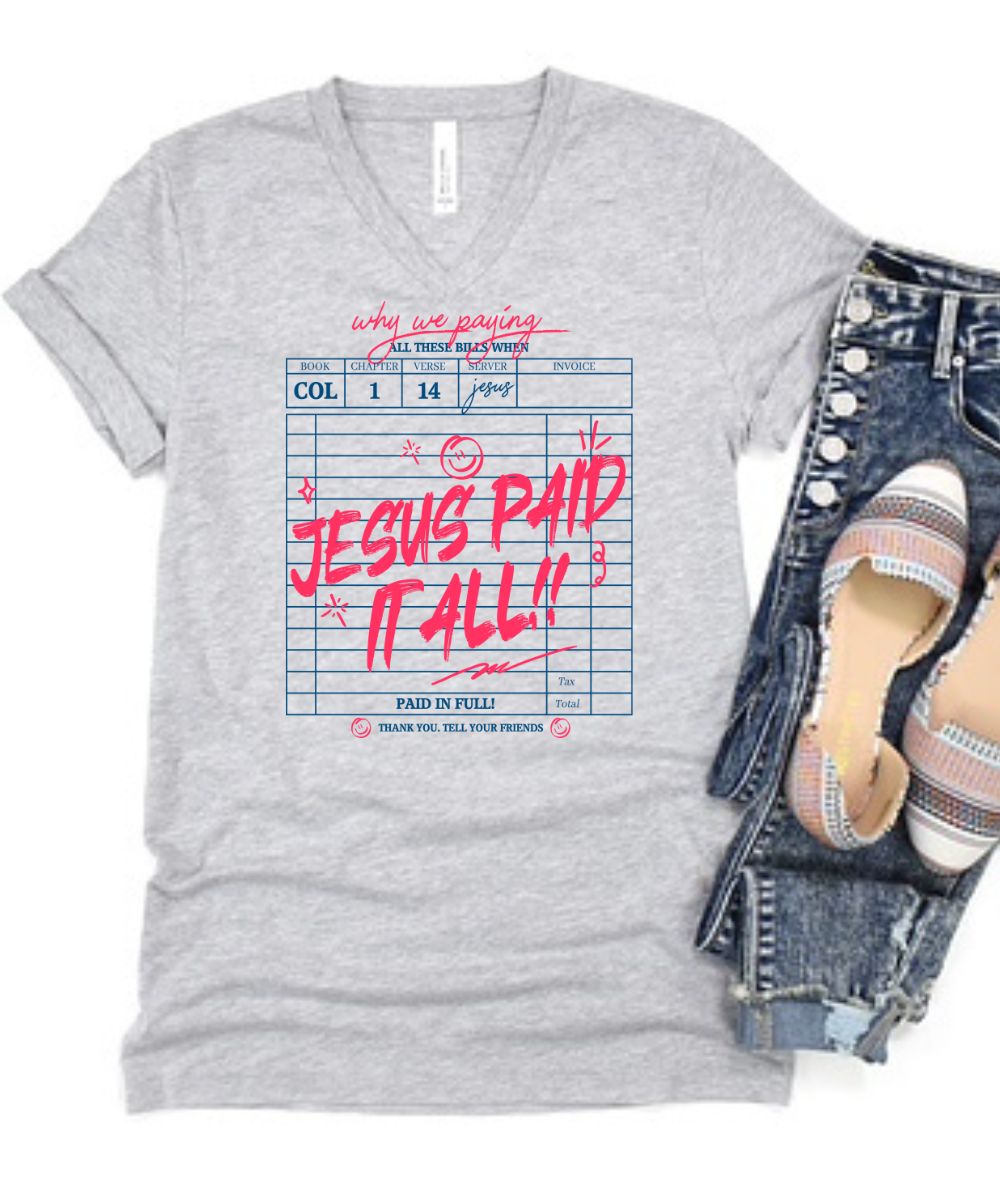 Jesus Paid It All V-Neck