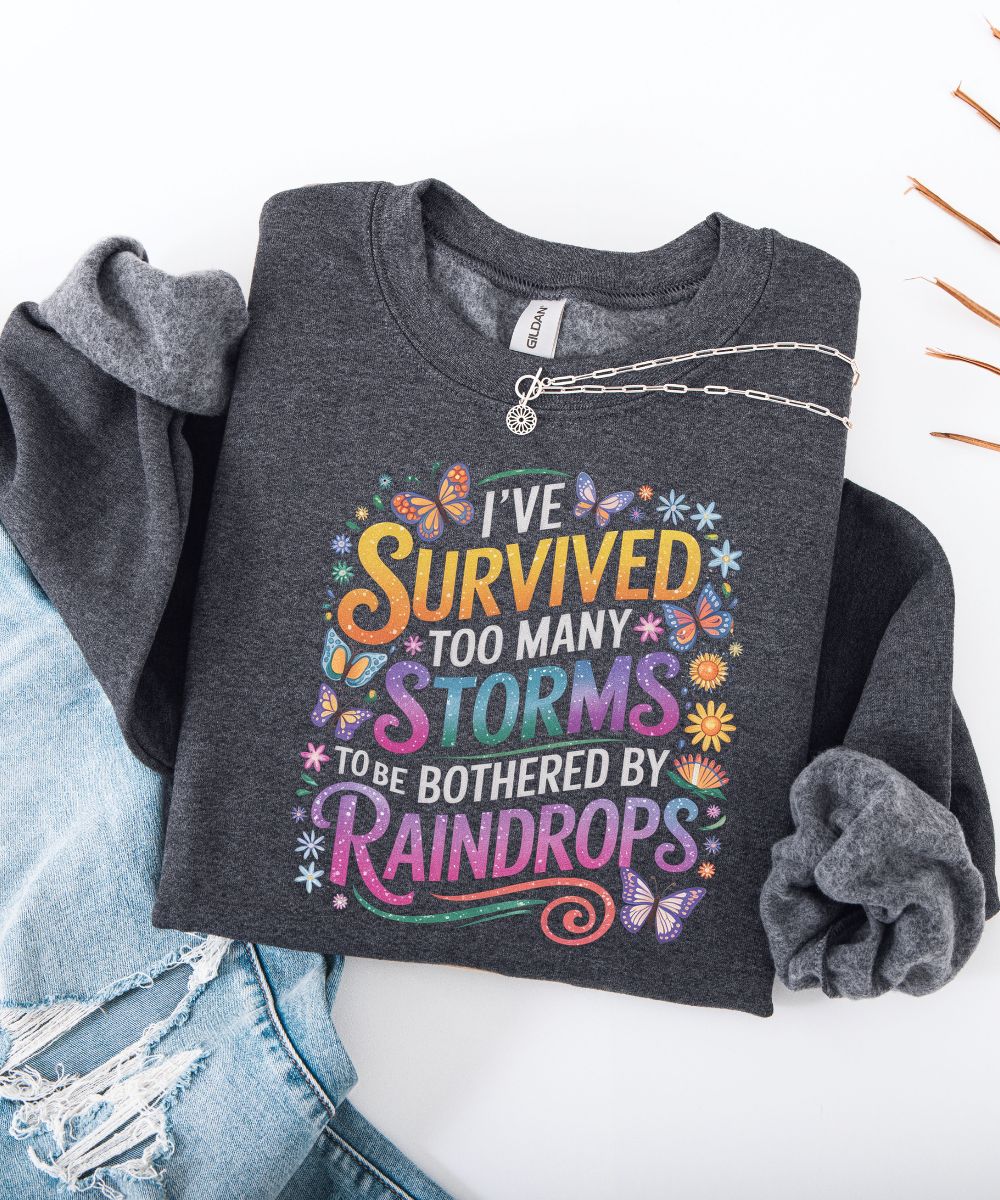 Bothered By Raindrops Sweatshirt