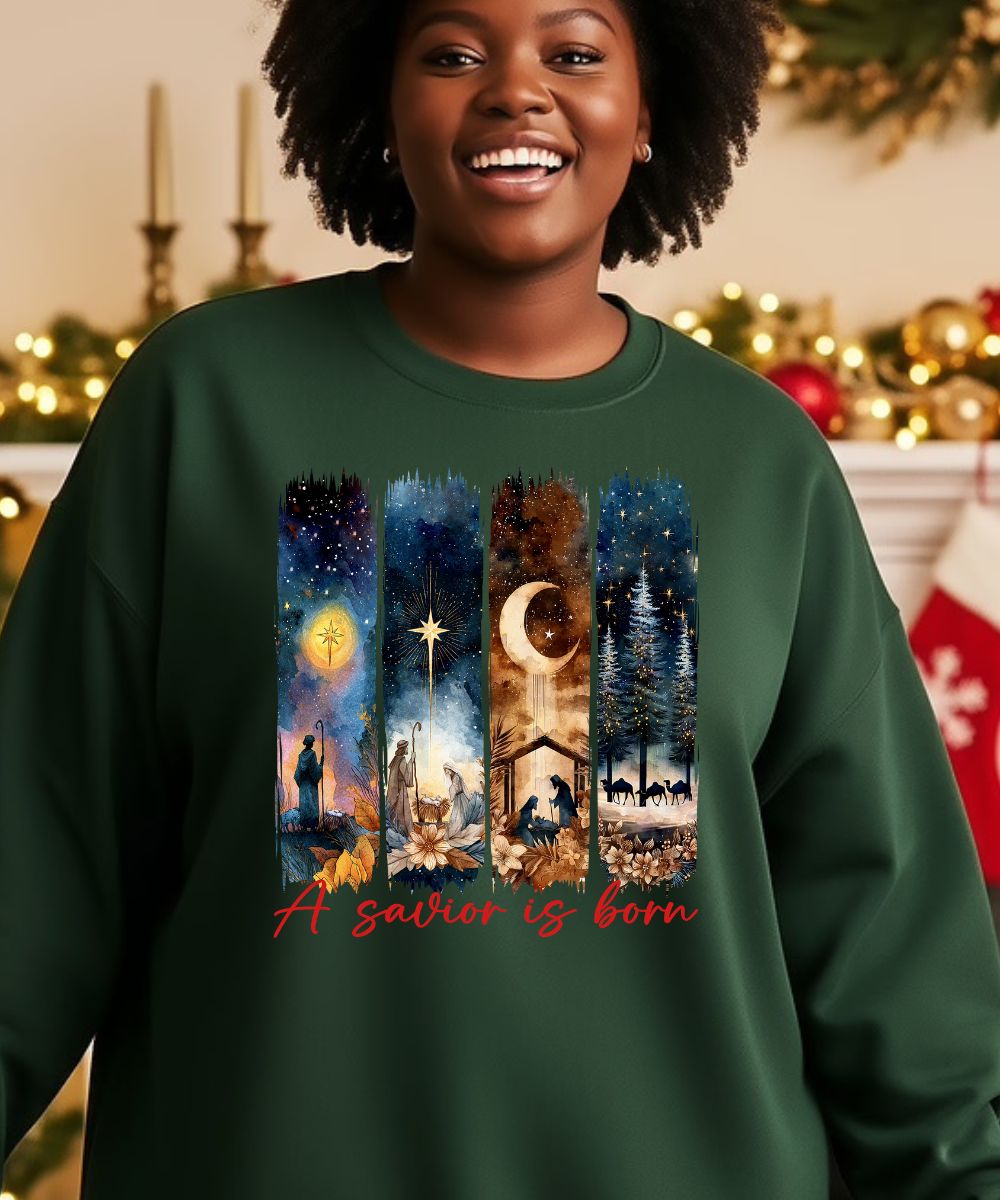 A Savior Is Born Sweatshirt