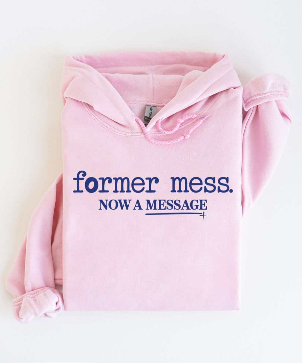 Former Mess Hoodie