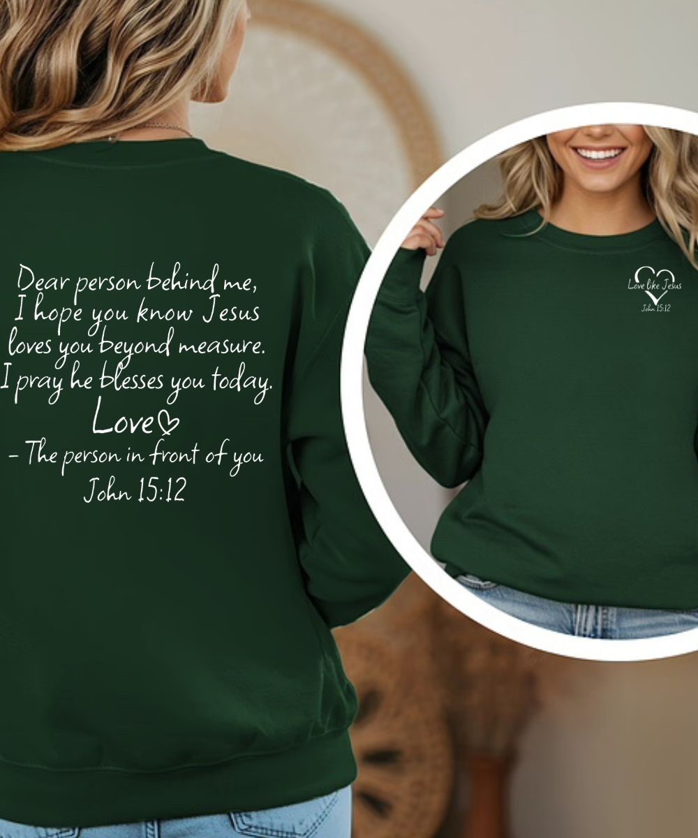 Person Behind Me (Front & Back) Sweatshirt