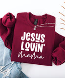 Jesus Lovin' Mama Sweatshirt
