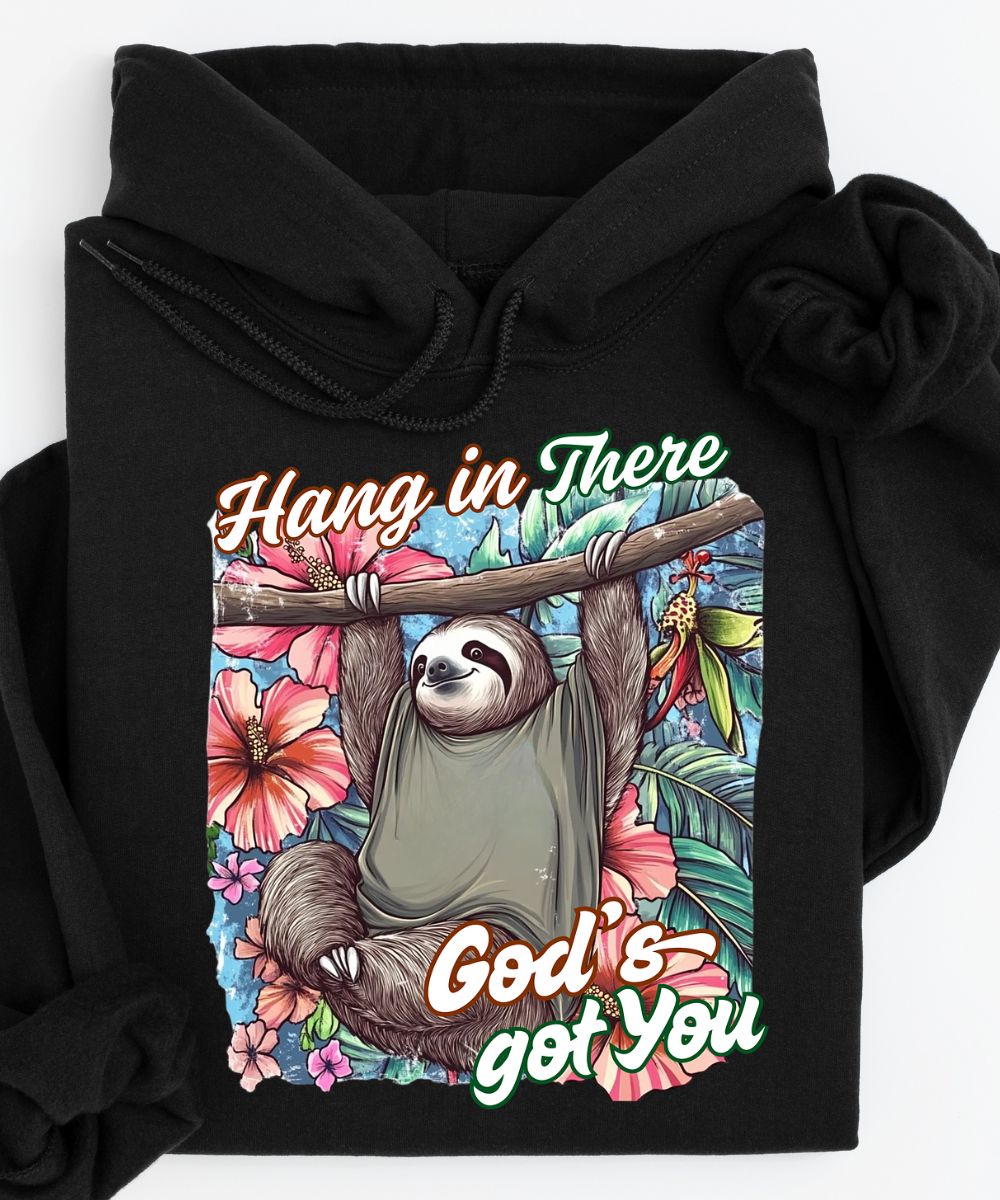 Hang In There Hoodie