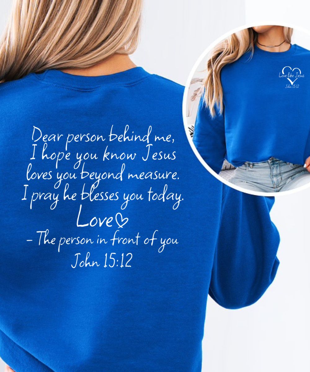 Person Behind Me (Front & Back) Sweatshirt