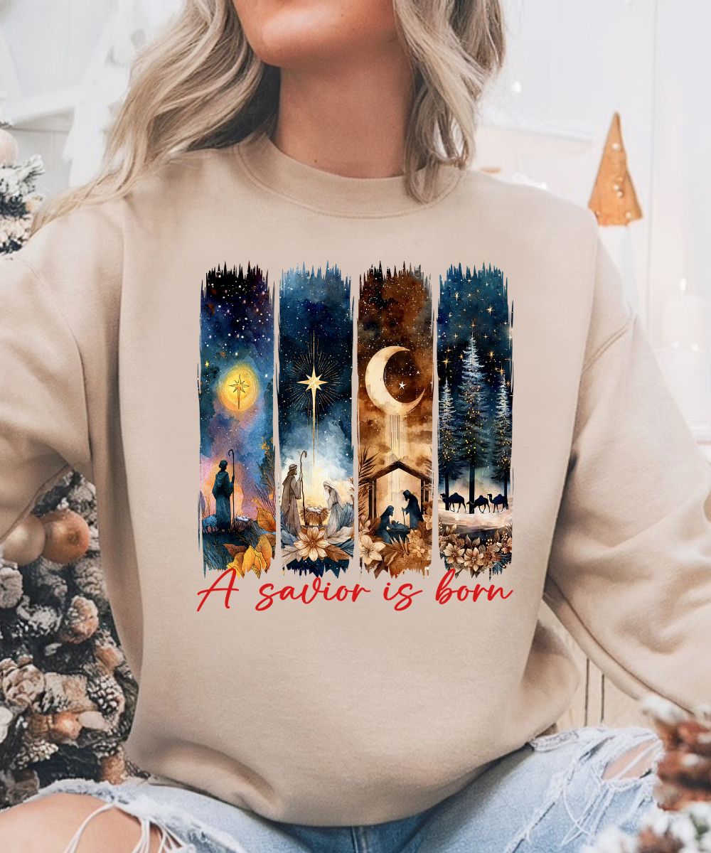 A Savior Is Born Sweatshirt